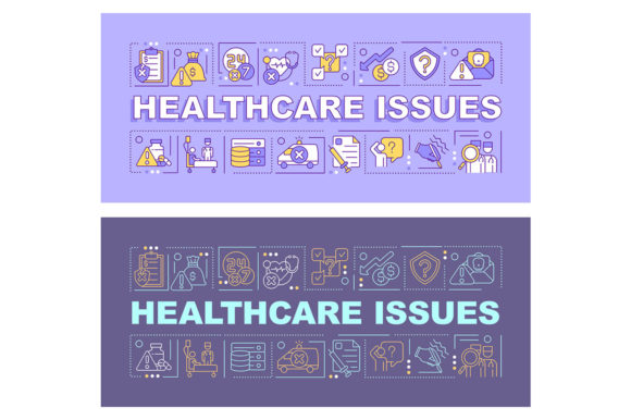 Healthcare Issues Word Concepts Banners: Graphics for Real Business